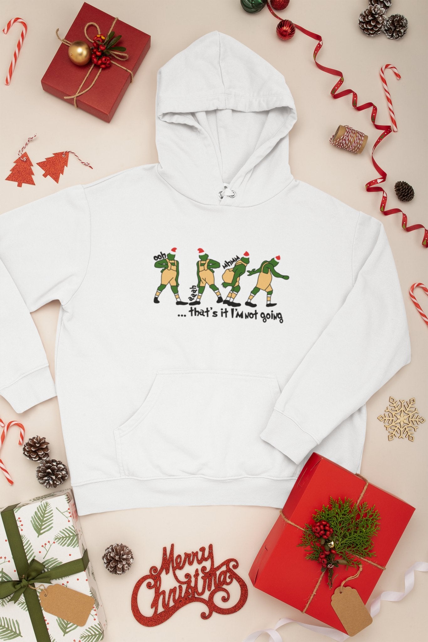 Grinch Thats It Im Not Going Hoodie - Twin Flame Custom